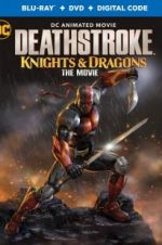 Watch Deathstroke: Knights & Dragons: The Movie Vodlocker