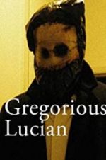 Watch Gregorious Lucian Vodlocker