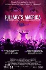 Watch Hillarys America The Secret History of the Democratic Party Vodlocker