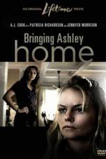 Watch Bringing Ashley Home Vodlocker