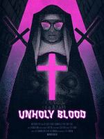 Watch Unholy Blood (Short 2018) Online Vodlocker