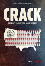 Watch Crack: Cocaine, Corruption & Conspiracy Vodlocker