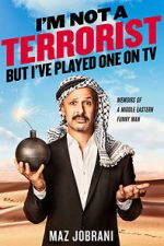 Watch Maz Jobrani: I\'m Not a Terrorist, But I\'ve Played One on TV Vodlocker