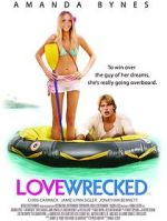 Watch Lovewrecked Vodlocker