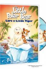 Watch The Little Polar Bear Lars and the Little Tiger Vodlocker
