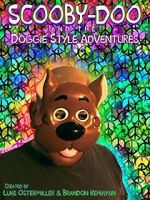 Watch Scooby-Doo and the Doggie Style Adventures Vodlocker