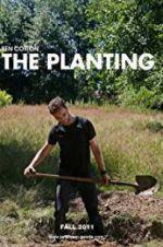 Watch The Planting Vodlocker