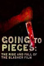 Watch Going to Pieces The Rise and Fall of the Slasher Film Vodlocker