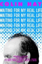 Watch Colin Hay - Waiting For My Real Life Vodlocker