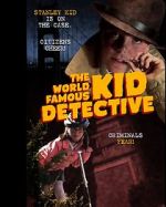 Watch The World Famous Kid Detective Vodlocker