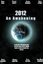 Watch 2012 An Awakening Vodlocker