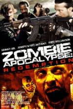 Watch Zombie Apocalypse Redemption Vodlocker