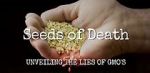 Watch Seeds of Death: Unveiling the Lies of GMOs Vodlocker