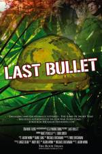 Watch The Last Bullet Vodlocker