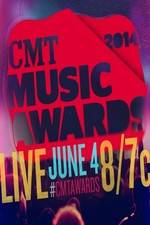 Watch 2014 CMT Music Awards Vodlocker