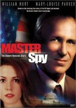 Watch Master Spy: The Robert Hanssen Story Vodlocker