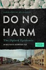 Watch Do No Harm: The Opioid Epidemic Vodlocker