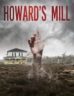 Watch Howard\'s Mill Vodlocker