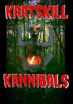 Watch Kaatskill Kannibals Vodlocker