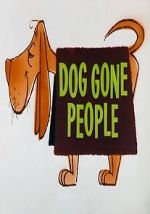 Watch Dog Gone People (Short 1960) Vodlocker