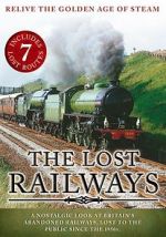 Watch The Lost Railways Vodlocker