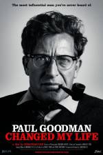 Watch Paul Goodman Changed My Life Vodlocker