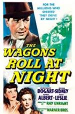 Watch The Wagons Roll at Night Vodlocker