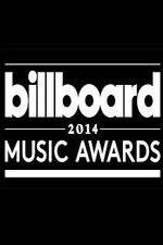 Watch 2014 Billboard Music Awards Vodlocker