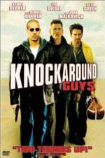 Watch Knockaround Guys Vodlocker