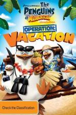 Watch Penguins of Madagascar Operation Vacation Vodlocker