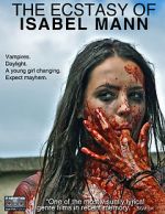 Watch The Ecstasy of Isabel Mann Vodlocker