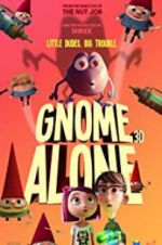 Watch Gnome Alone Vodlocker