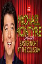 Watch Michael McIntyre's Easter Night at the Coliseum Vodlocker