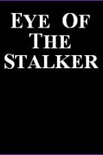 Watch Eye of the Stalker Vodlocker