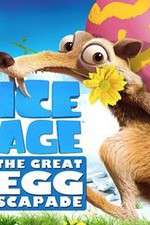 Watch Ice Age: The Great Egg-Scapade Vodlocker