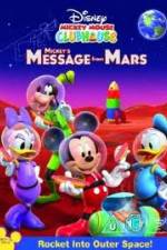 Watch Mickey Mouse Clubhouse: Mickey's Message From Mars Vodlocker