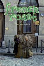 Watch French Roast Vodlocker