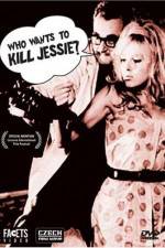 Watch Who Wants to Kill Jessie Vodlocker