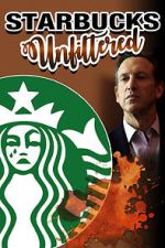 Watch Starbucks Unfiltered Vodlocker