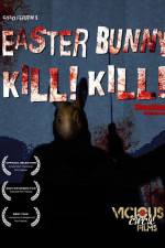 Watch Easter Bunny Kill Kill Vodlocker