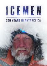 Watch Icemen: 200 Years in Antarctica Vodlocker