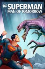 Watch Superman: Man of Tomorrow Vodlocker