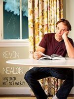 Watch Kevin Nealon: Whelmed, But Not Overly Vodlocker