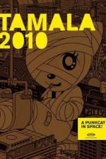 Watch Tamala 2010: A Punk Cat in Space Vodlocker