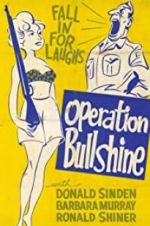 Watch Operation Bullshine Vodlocker