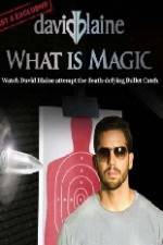 Watch David Blaine What Is Magic Vodlocker