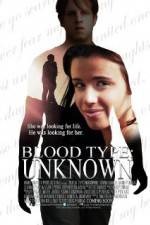 Watch Blood Type: Unknown Vodlocker