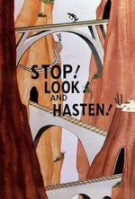 Watch Stop! Look! And Hasten! (Short 1954) Online Vodlocker