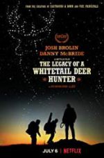 Watch The Legacy of a Whitetail Deer Hunter Vodlocker