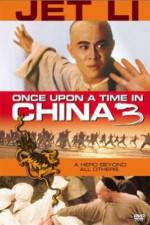 Watch Once Upon a Time in China 3 Vodlocker